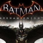 Batman: Arkham Knight – recenzia