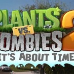 Plants vs. Zombies 2 sa pripomínajú trailerom