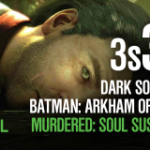 RE-PLAY 3s31 – Murdered, Dark Souls 2, Batman: Arkham Origins